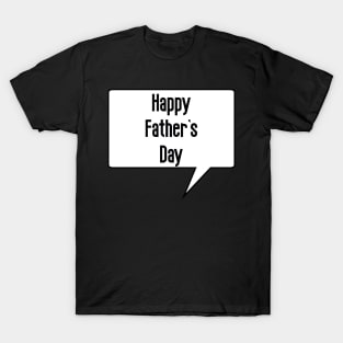 Happy father's day gift 2020 - Best gifts for dad T-Shirt